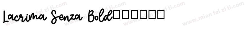 Lacrima Senza Bold字体转换